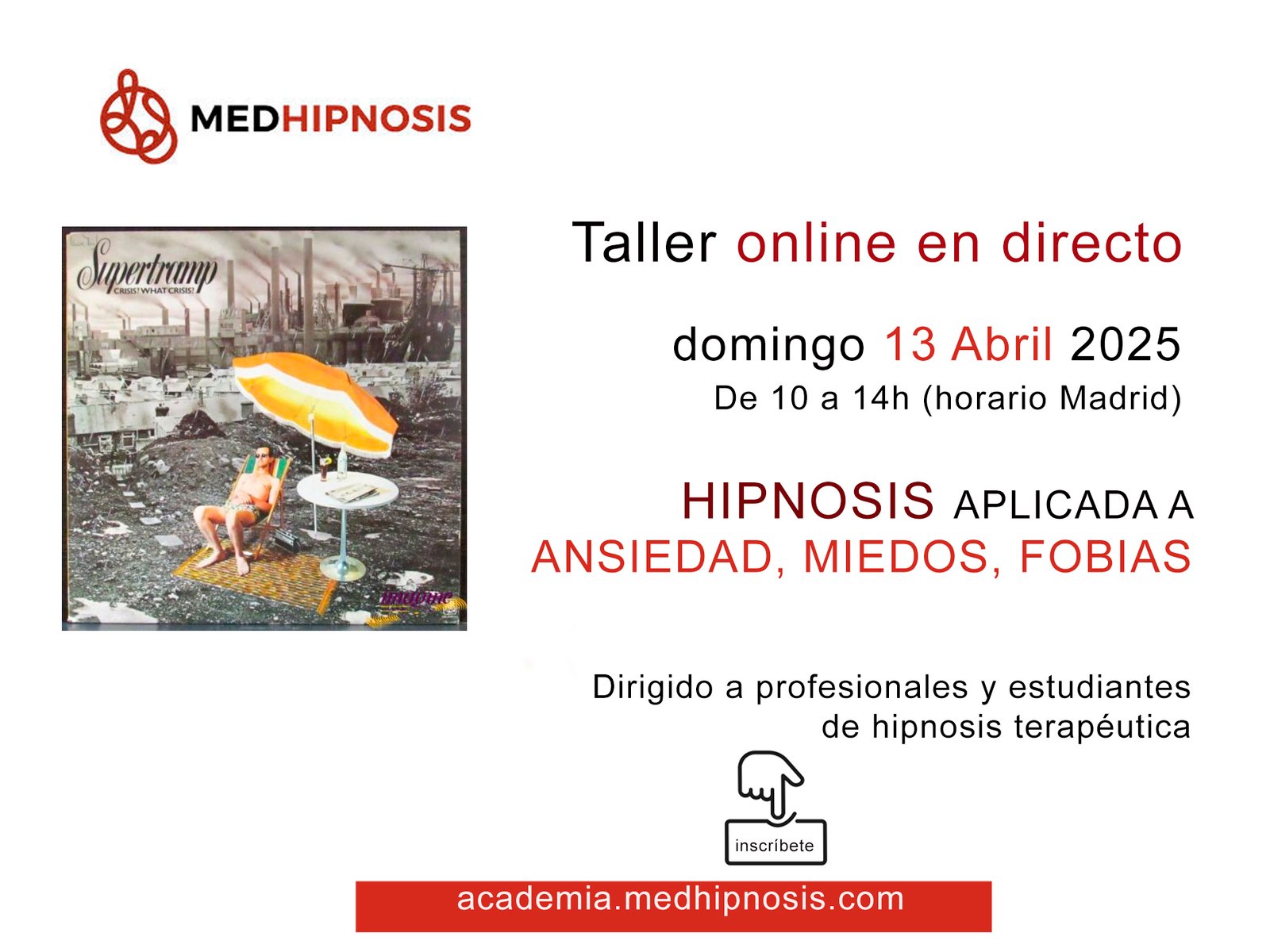 Workshop Hipnosis aplicada a la ansiedad, miedos y fobias