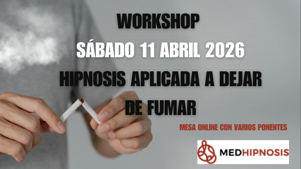 Workshop Sábado 11 de Abril 2026 Hipnosis aplicada a dejar de fumar