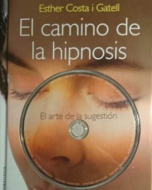 El camino de la hipnosis