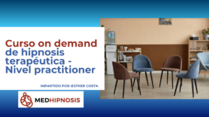 Curso on demand de hipnosis terapéutica - Nivel practitioner