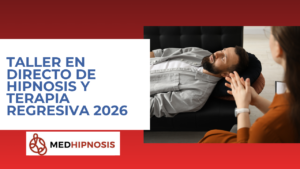 Taller en directo de Hipnosis y terapia regresiva 2026